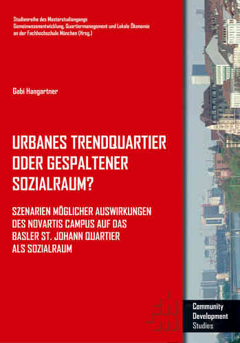 Hangartner Urbanes Trendquartier oder gespaltener Sozialraum? ISBN 9783930830886 - 300gr