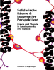 Kollektiv Orangotango (Hg.) Solidarität & Kooperation. ISBN 9783940865076 - 440gr