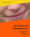 Lothar Sandfort Das Recht auf Liebeskummer ISBN 9783940865083 - 110gr