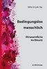 Britta Zangen (Hg.) Bedingungslos menschlich. ISBN 9783940865588 - 160gr