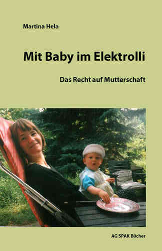 Martina Hela  Mit Baby im Elektrolli