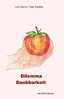 Nati Radtke / Udo Sierck: Dilemma Dankbarkeit. ISBN 9783940865922 - 60gr