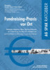 A.Gregory / T.Schmotz (Hrsg.) Fundraising-Praxis vor Ort. ISBN 9783940865892