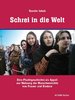 Yasmin Jakub Schrei in die Welt. ISBN 9783945959459 - 200gr