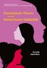 Red-kollektiv Rosa-Luxemburg-Stiftung (Hg): Feministische Theorie nur mit feministischer Solidarität