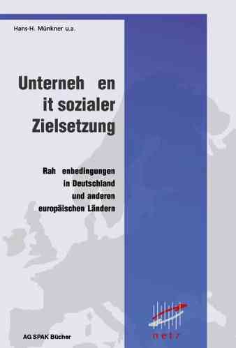 Hans-H. Münkner u.a., netz e.V. (Hg): Unternehmen mit sozaler Zielsetzung. ISBN 9783930830152 - 260g