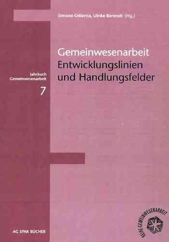 S.Odierna, U.Berendet (Hg.):Gemeinwesenarbeit.GWA-Jahrbuch 7. ISBN 9783930830442 - 650gr