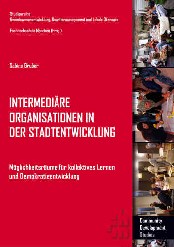 S.Gruber Intermediäre Organisationen i.d.Stadtentwicklung. ISBN 9783930830862 - 200gr