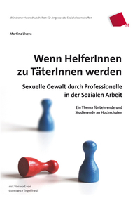 Martina Livera, Wenn HelferInnen zu TäterInnen werden. ISBN 9783940865151