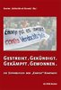 Kom."Solidarität mit Emmely": Gestreikt.Gekündigt.Gekämpft.Gewonnen.ISBN 9783940865274
