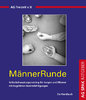 AG Freizeit e.V.: Männerrunde. ISBN 9783940865465 - 160gr