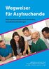 U. Klemm, F. Schott: Wegweiser für Asylsuchende. ISBN 9783945959282 - 60gr