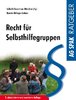 Selbsthilfezentrum München (Hg.) R.Mitleger-Lehner Recht f.Selbsthilfegr. ISBN 9783945959411 - 270gr