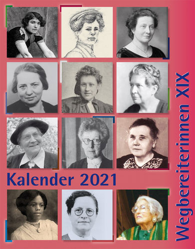 Gisela Notz (Hg.):  Kalender 2021. Wegbereiterinnen XIX