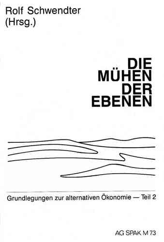 Rolf Schwendter: Die Mühen der Ebene, Band II. ISBN 9783923126385 - 380gr