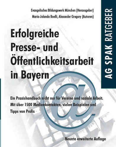 M.-J.Boselli, A. Gregory, : Erfolgreiche Presse-u.Öffentlichkeitsarb.i.Bayern. ISBN97839408655 -90gr